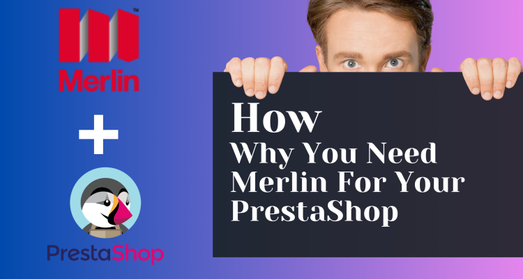 why to integrate merlin to prestashop